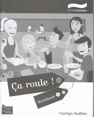 Ca roule ! 1 Workbook by Carolyn Sudlow