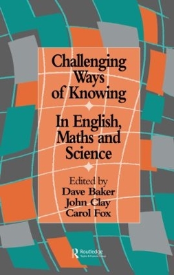 Challenging Ways of Knowing by Dave Baker