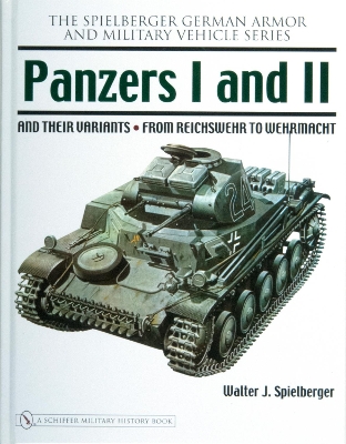 Panzers I and II and their Variants book