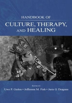 Handbook of Culture, Therapy, and Healing book