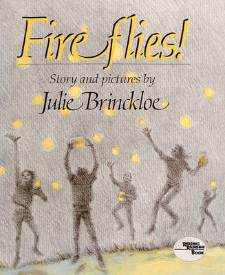 Fireflies! by Julie Brinckloe