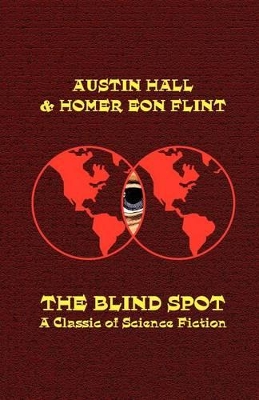 Blind Spot by Homer Eon Flint