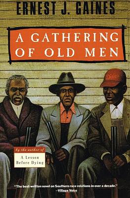 Gathering of Old Men by Ernest J. Gaines