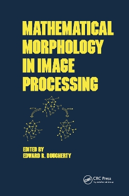 Mathematical Morphology in Image Processing book