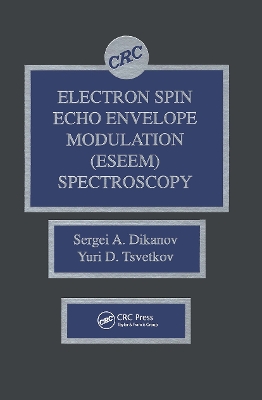 Electron Spin Echo Envelope Modulation (ESEEM) Spectroscopy book