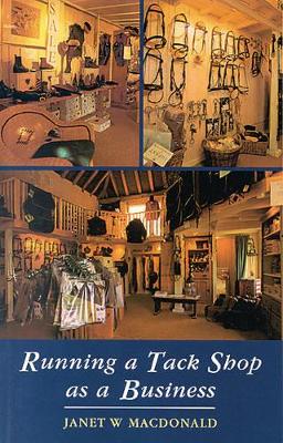 Running a Tack Shop as a Business book