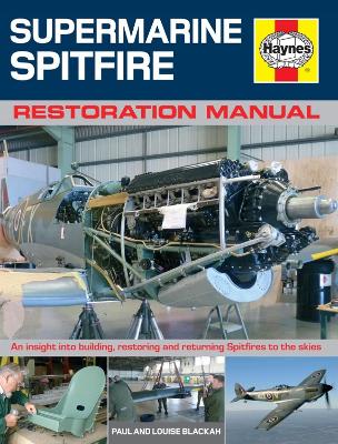 Restoring a Spitfire: An Insight into Building, Restoring book