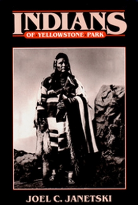 Indians In Yellowstone National Park book