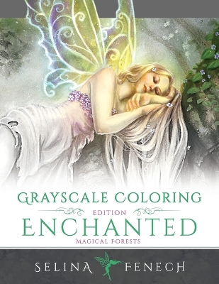Enchanted Magical Forests - Grayscale Coloring Edition book
