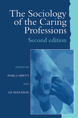The Sociology of the Caring Professions by Pamela Abbott