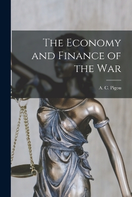 The Economy and Finance of the War book