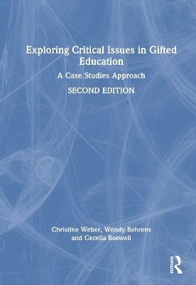 Exploring Critical Issues in Gifted Education: A Case Studies Approach book