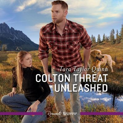 Colton Threat Unleashed by Tara Taylor Quinn