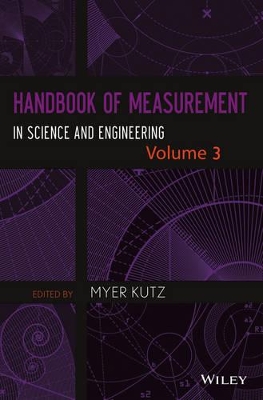 Handbook of Measurement in Science and Engineering by Myer Kutz