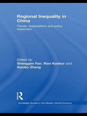 Regional Inequality in China: Trends, Explanations and Policy Responses by Shenggen Fan