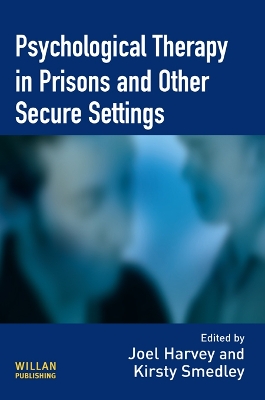 Psychological Therapy in Prisons and Other Settings by Graham Towl