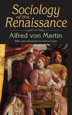 Sociology of the Renaissance by Elizabeth Freidheim