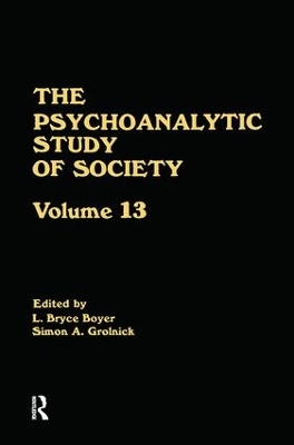 The Psychoanalytic Study of Society by L. Bryce Boyer