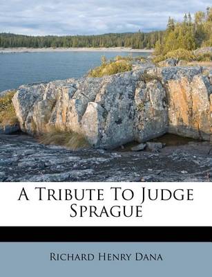 A Tribute to Judge Sprague book