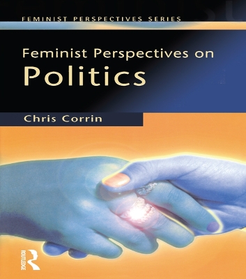 Feminist Perspectives on Politics by Chris Corrin