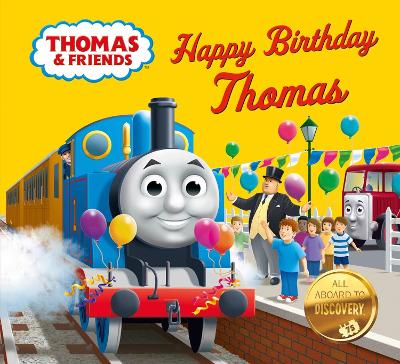 Thomas & Friends: Happy Birthday, Thomas! by Thomas & Friends