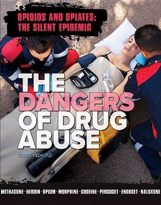 Dangers of Drug Abuse book
