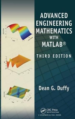 Advanced Engineering Mathematics with MATLAB by Dean G. Duffy