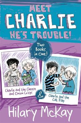 Charlie and the Cheese and Onion Crisps and Charlie and the Cat Flap book