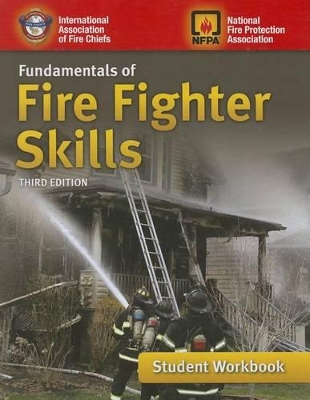 Fundamentals Of Fire Fighter Skills Student Workbook by IAFC