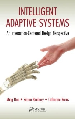 Intelligent Adaptive Systems by Ming Hou