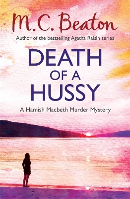 Death of a Hussy by M. C. Beaton