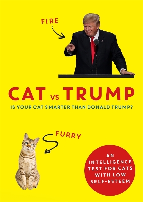 Cat vs Trump: The perfect gift for this autumn - An intelligence test for cats with low self-esteem book