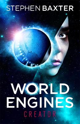 World Engines: Creator: A post climate change high concept science fiction odyssey book