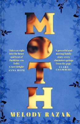 Moth: One of the Observer's 'Ten Debut Novelists' of 2021 by Melody Razak