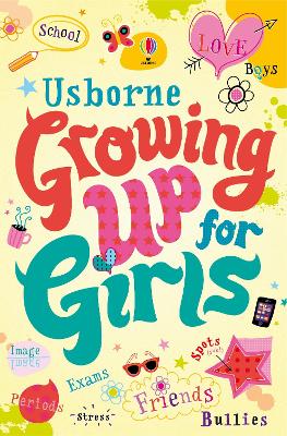 Growing up for Girls by Felicity Brooks