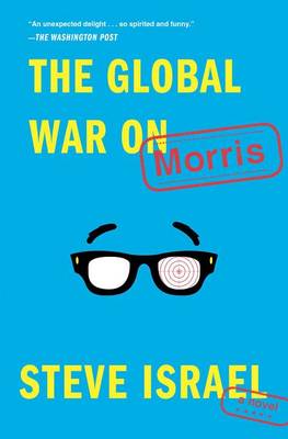 Global War on Morris: A Novel book