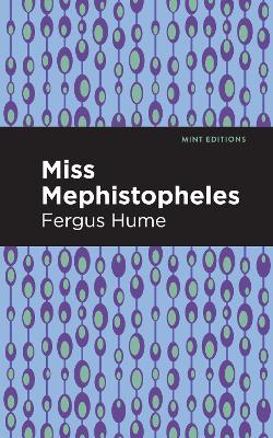 Miss Mephistopheles: A Novel book