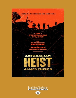 Australian Heist by James Phelps