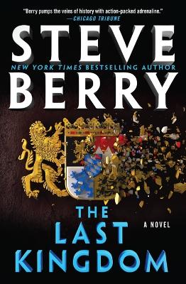 The Last Kingdom by Steve Berry