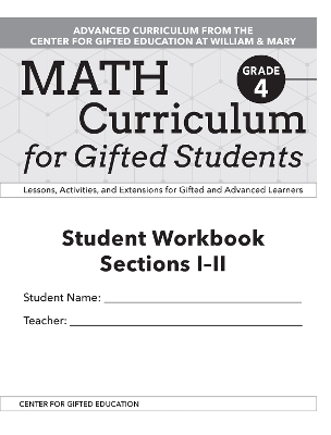 Math Curriculum for Gifted Students: Lessons, Activities, and Extensions for Gifted and Advanced Learners, Student Workbooks, Sections I-II (Set of 5): Grade 4 book