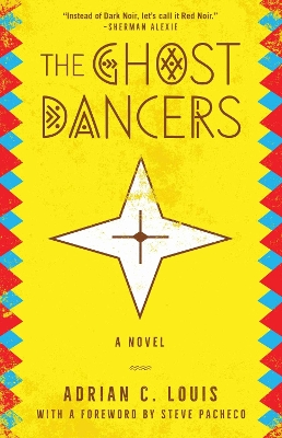 The Ghost Dancers: A Novel book