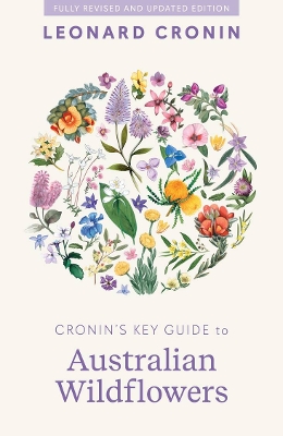Cronin's Key Guide to Australian Wildflowers book