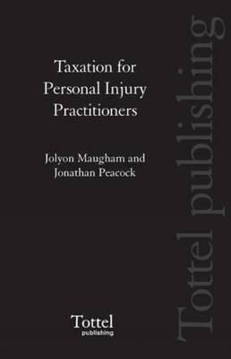 Taxation for Personal Injury Practitioners book