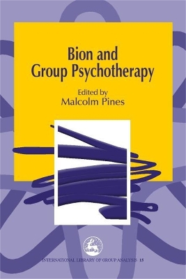 Bion and Group Psychotherapy book