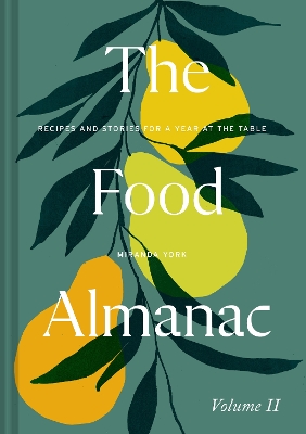 The Food Almanac: Volume Two book