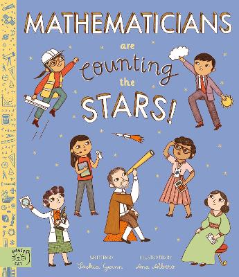 Mathematicians Are Counting the Stars: (so who is searching for aliens?) book