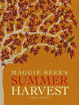 Maggie Beer's Summer Harvest Recipes book