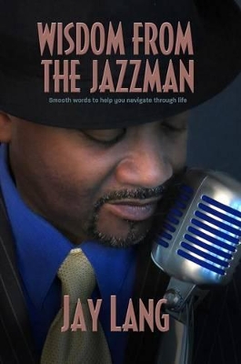 Wisdom from the Jazzman book