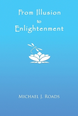 From Illusion to Enlightenment book