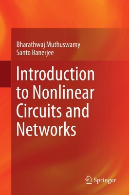 Introduction to Nonlinear Circuits and Networks book